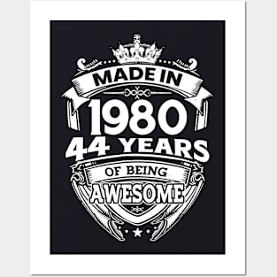 Made In 1980 44 Years Of Being Awesome 44th Birthday Posters and Art